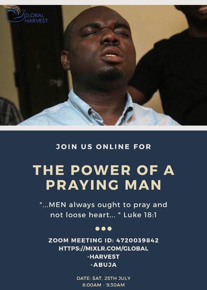 GhcAbuja's tweet photo. We invite all men to join us on Saturday the 25th of July 2020 by 8am as we unpack the theme: THE POWER OF A PRAYING MAN.

Join us via Zoom: https://t.co/y3LGb7TJN9 and Mixlr: https://t.co/3y6A9TCoWg.

“...MEN always ought to pray and not lose heart...”
Luke 18:1 NKJV https://t.co/qAv6zlGDP6