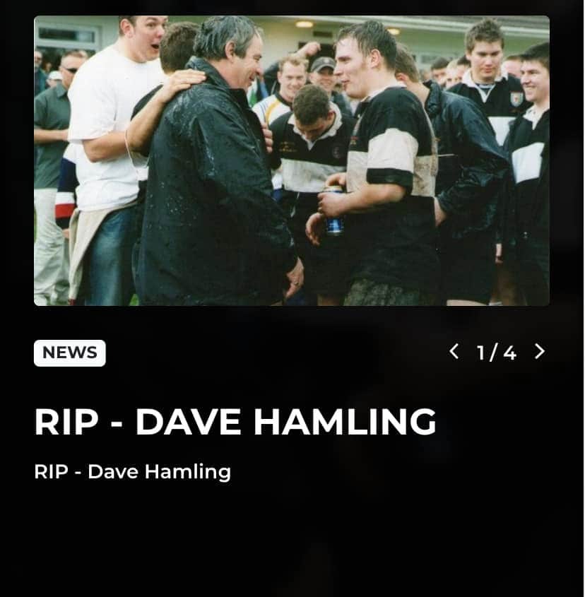 Sad news I am afraid, great chap who coached many of our players near and far through youth and Colts rugby... R. I. P. Dave...