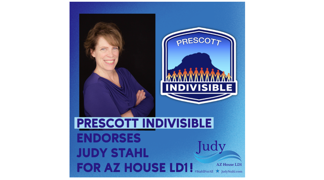 Judy Stahl was unanimously endorsed by Prescott Indivisible. Thank you to @IndivisPrescott. Calling ALL Indivisible members from across the country to phone bank for 2 hours a week until the election! Help us flip AZ Blue. #demcast #StahlForAll bit.ly/2OEeHsl