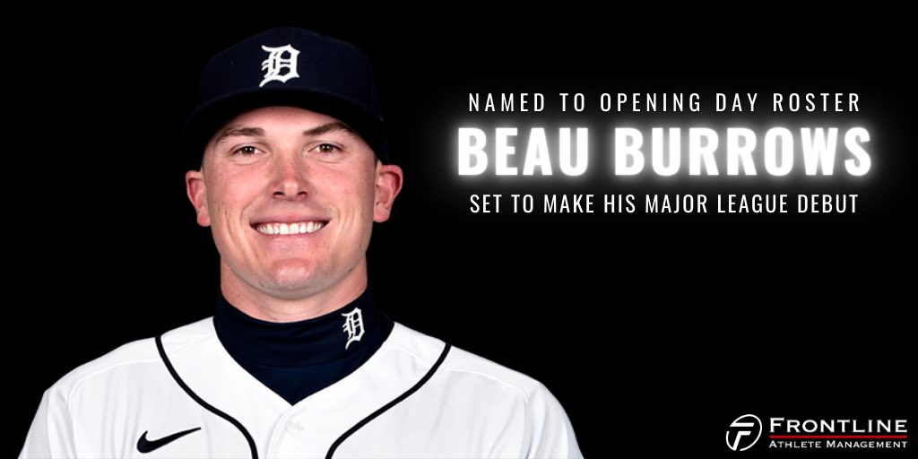 Frontline (@frontlineam) on Twitter photo Congrats <a href="/TheBeauBurrows/">Beau Burrows</a> on making the Opening Day roster for the Detroit Tigers! Next step for Beau — his Major League debut! #Tigers #FrontlineFamily Congrats <a href="/TheBeauBurrows/">Beau Burrows</a> on making the Opening Day roster for the Detroit Tigers! Next step for Beau — his Major League debut! #Tigers #FrontlineFamily