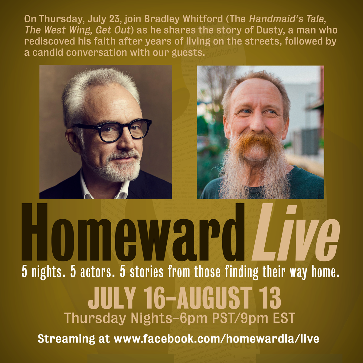 homewardla's tweet photo. Join us tonight, July 23, at 6pm PT/9pm ET as Bradley Whitford shares the story of Dusty, who rediscovered his faith after years of living on the streets. 

Streaming at https://t.co/WM6sIixW6T https://t.co/ixz40q7bON