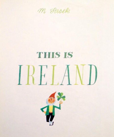 Aimeehj's tweet photo. This Is #Ireland. #childrensbook #MSasek #midmod #vintage #books #travel #Irish #art https://t.co/TGRhWSkVIL