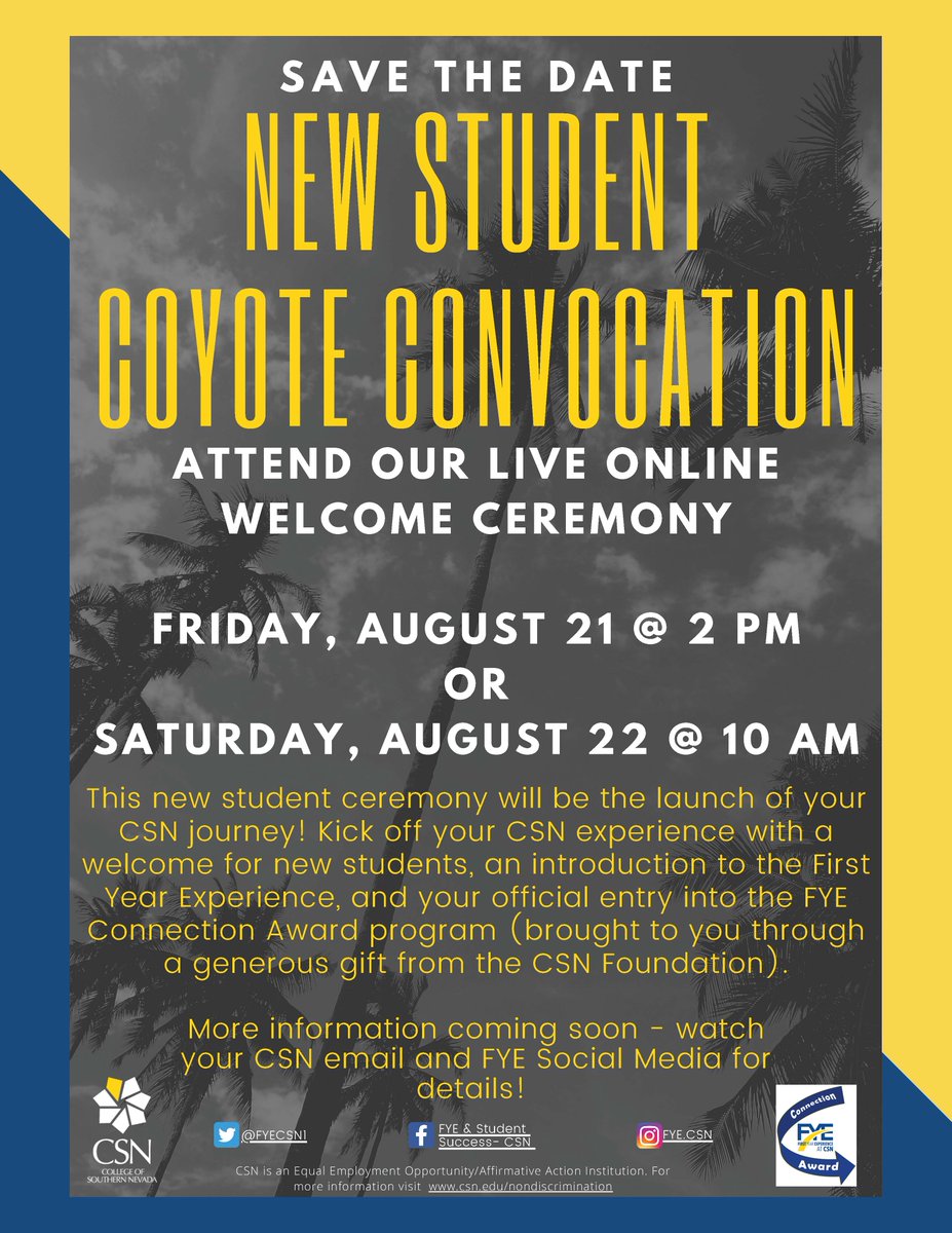 CTECCatCSN's tweet photo. Are you started college at CSN this fall? You don't want to miss our online new student convocation. The First Year Experience team is doing all they can to make your first semester easier especially during this time. Join us August 21 at 2 PM or August 22 at 10 AM.
#CoyotePride https://t.co/QPF2CSfMdy