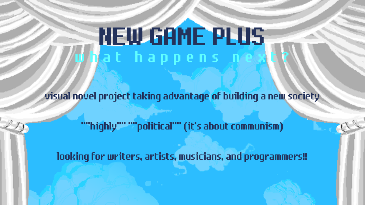 hsnewgameplus's tweet photo. Applications for the NEW GAME PLUS team are now open! We are a speculative visual novel asking, "Hey, what if Earth C were kinda communist after 5000 years, actually?" Please check out our info doc (https://t.co/6Z1Rz3Nzzk) and sign up here: https://t.co/KzuM9dmfhW https://t.co/t9esLOCMpn