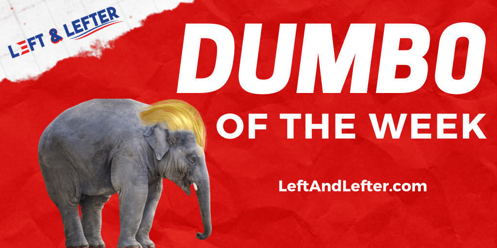 LeftAndLefter's tweet photo. This week's #DumboOfTheWeek Award goes to the ultimate DUMBO: @realDonaldTrump π
Tump wins our award for his bizarre interview with Chris Wallace where he gets called out multiple times for lying π
https://t.co/0scddGNCyj https://t.co/PElG92P8nG
