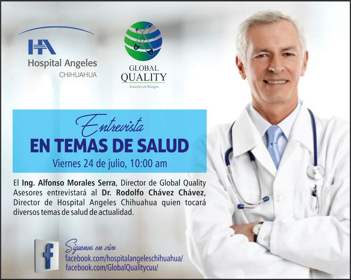 AngelesChih's tweet photo. Mañana 24 de julio a las 10:00 am, transmisión en vivo.

El Ing. Alfonso Morales Serra, Director de Global Quality Asesores entrevistará al Dr. Rodolfo Chávez Chávez Director del Hospital Angeles Chihuahua

☎ (614) 439-2700
#HospitalAngelesChihuahua
#YoSoyAngelesChihuahua https://t.co/FZRvtU95Nq