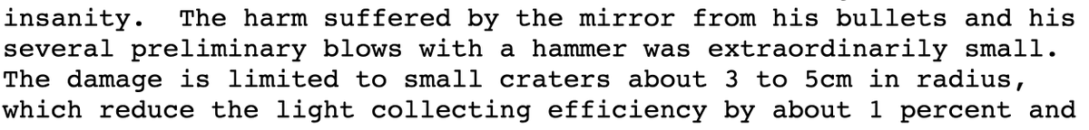 However, word of the Texan telescope destroyed in a shootout spread through the astronomy community to the point that the observatory director had to release a quick report on the incident, reassuring people that the telescope was fine:  http://www.cbat.eps.harvard.edu/iauc/02200/02209.html