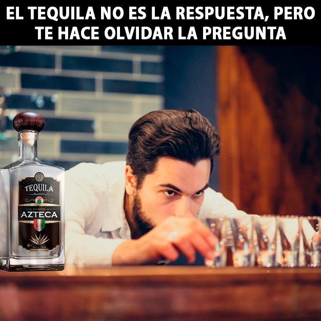 JimadorAzteca's tweet photo. El #tequila no es la respuesta, pero te hace olvidar la pregunta https://t.co/vlmmb7T9Uf