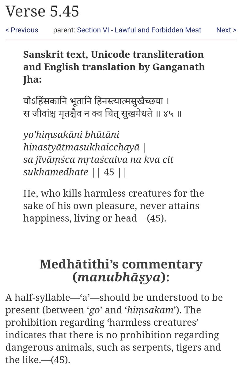 Manusmriti 5/45 says -Thise who kills Harmless animals for their own pleasure never attains happiness.Medhatithi in his commentry on this mantra says only harmful animals such as tigers and snakes can be killed. (In self defence)