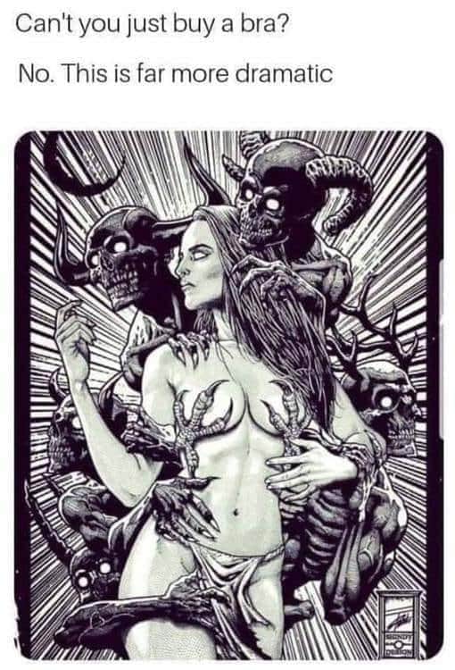 ChonkyTrash's tweet photo. For $60+ for a good bra, damn right it better have these aesthetics. And dark magics too.
#Ihatebras #memes2020 #funny #darkart #kinky #demons https://t.co/7ZKw2QUeYe