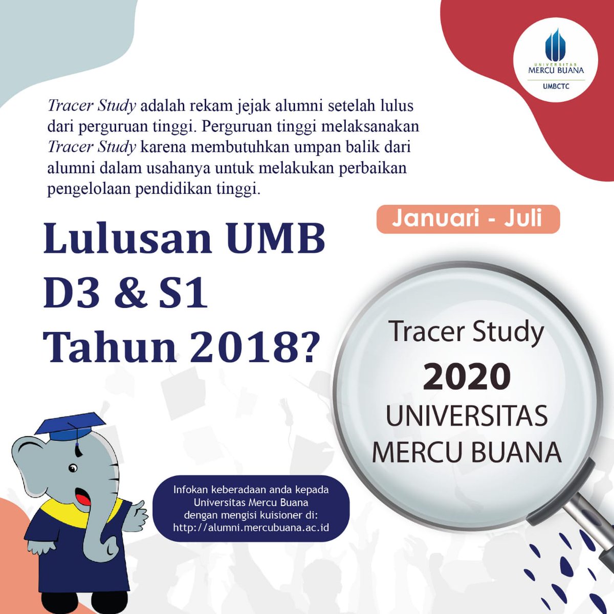 Dear Alumni Universitas Mercu Buana Tahun Lulus 2018, saat ini kami sedang melakukan Pelacakan Alumni. Ayo segera isi Form Tracer Study 2020 di link: alumni.mercubuana.ac.id/tracerstudy2020 

Untuk informasi lebih lanjut dapat menghubungi:
Twitter: <a href="/Umbkariralumni/">UMB Karir Alumni</a>
Instagram: <a href="/umbkariralumni/">UMB Karir Alumni</a>