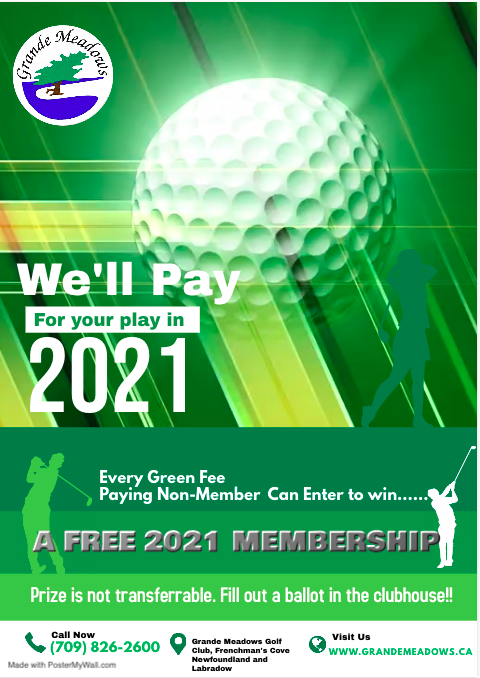 We're very excited to be announcing the "We'll pay for your play in 2021" contest for the remainder of the golf season! From Friday, July 24, until the end of the season, any green fee paying customers will be entered to win a FREE 2021 Membership!! Make sure to ask for a ballot!