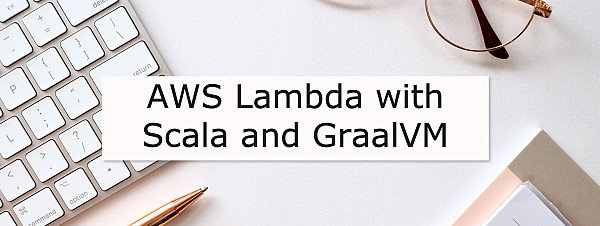 Websystemer's tweet image. AWS Lambda with Scala and GraalVM - websystemer.no/aws-lambda-wit…
#aws #graalvm #lambdafunction #scala