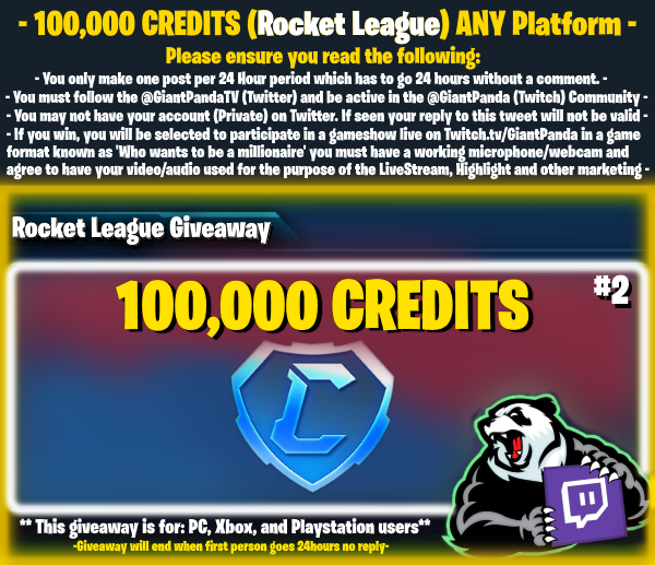 giantpandaTV's tweet photo. 100,000 Credits #Giveaway on #RocketLeague
Any Platform: Steam, Xbox, PS4

✅Comment, Like &amp; RT this tweet
✅Follow @GiantPandaTV &amp; https://t.co/NzEoyapEhO
✅Join https://t.co/eMPerbvjTj

View the rules below - the recent winner '@OutForMilk2' did not follow all rules. Goodluck. https://t.co/BuaWkOcso6