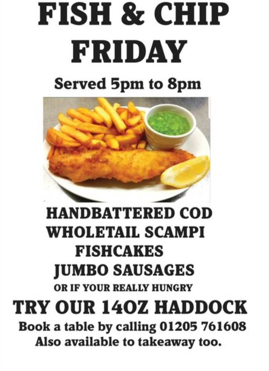 Fish and chip friday at the kings head freiston. Tables available at 5pm 530pm 6pm
Takeaway times are
445pm 5pm 530pm 545pm 615pm 630pm 
Book now on 01205 761608 .full menu also available.