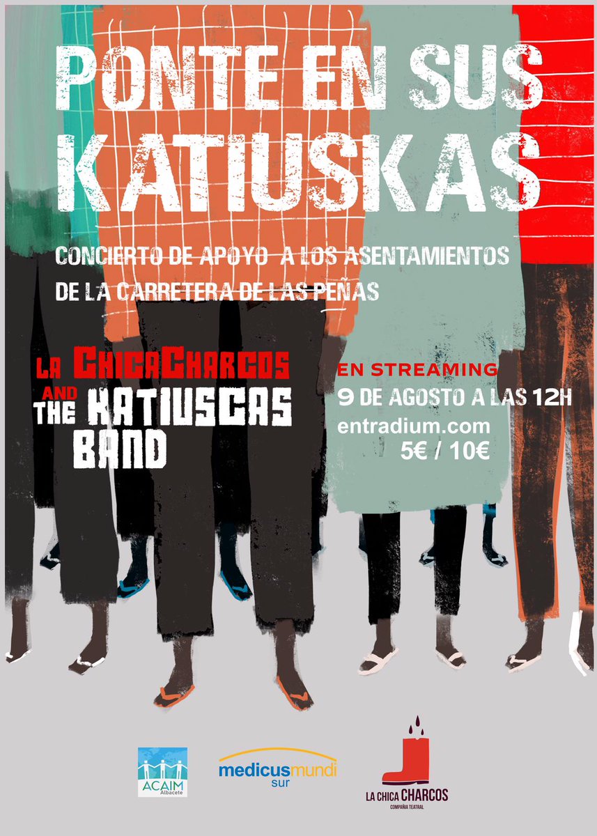 medicusmundiSur's tweet photo. "PONTE EN SUS KATIUSKAS" es un concierto en streaming a beneficio de @medicusmundiSur y #Acaim  de apoyo a los asentamientos de personas migrantes de #Albacete. para necesidades  de comida, material sanitario y educativo. Compra tus entradas en https://t.co/k1FKi7eMWH https://t.co/JwE3hlFtgC