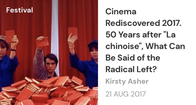 And this from Kirsty Asher (  @CursedTea_ ) exploring how Jean-Luc Godard's 1967 Leftist drama La Chinoise speaks to the present 