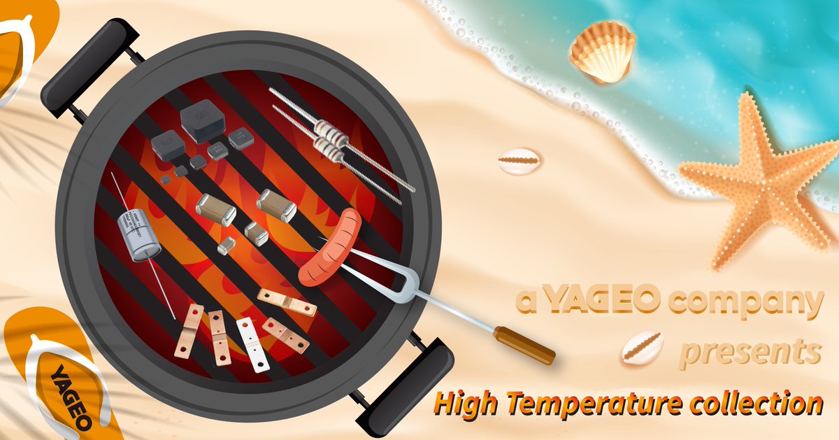 It's hot now and just about time for a wonderful summer BBQ.
See what "a YAGEO company" bring up from high temperature collection!  

YAGEO AC HiTemp MLCC 
Metal current sensor PU 
KEMET METCOM MPX
PEG236 Aluminum E Cap 
Vitrohm OverTemp Protector Resistor