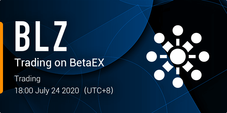 BLZ will be launched on BetaEX at 18:00(UTC+8) July 24th 2020, and we will open BLZ /USDT trading pair, welcome to experience!

The BLZ deposit/withdraw channel will be opened at 16:00 July 24th 2020, and can be deposited on the asset management interface.
<a href="/BluzelleHQ/">Bluzelle</a> $BLZ $BTC