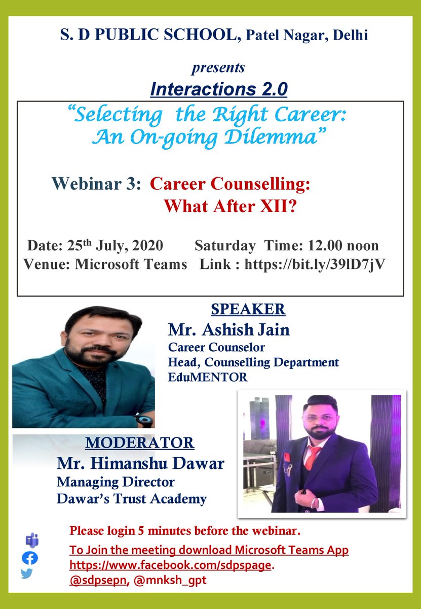 sdpsepn's tweet photo. S. D Public School, Patel Nagar, cordially invites you to in continuation series of Live Webinars #Interactions2.0  "Selecting the Right Career : An On-going Dilemma" Career Counselling Session: What After XII?  Hosted by EduMENTOR &amp; Dawar Academy.Join us at 12 noon ,25th July20. https://t.co/GlTrBP4w2l