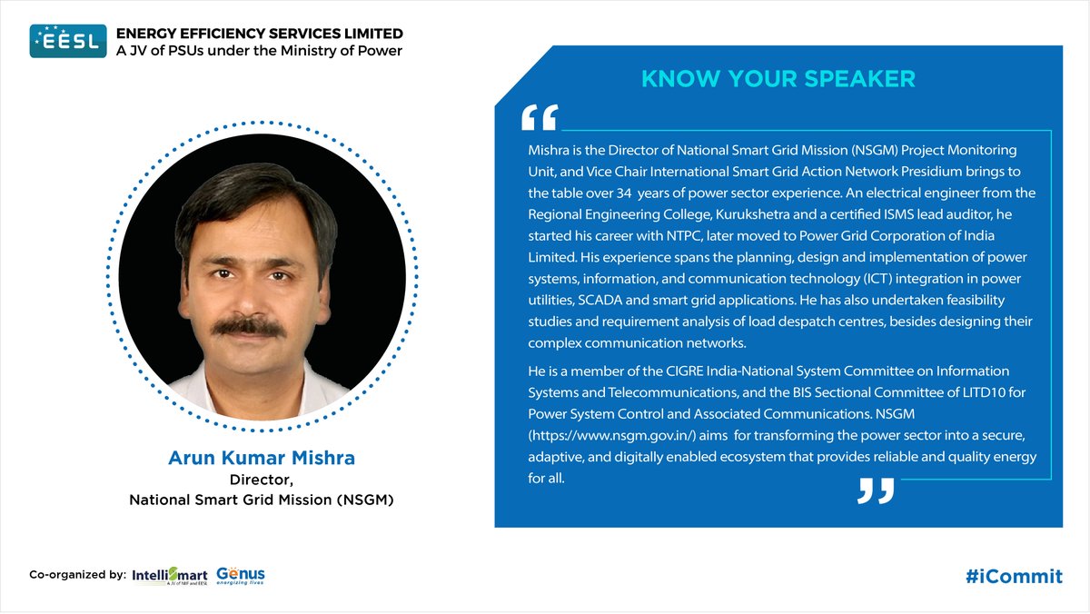 EESL_India's tweet image. A robust strategy for development of the domestic manufacturing industry for the energy sector is now imminent. Watch Mr Arun Kumar Mishra, Director @NsgmIndia share his expertise on “Stimulating domestic manufacturing in the energy sector” on 24th July 4 PM. #iCommit @MinOfPower