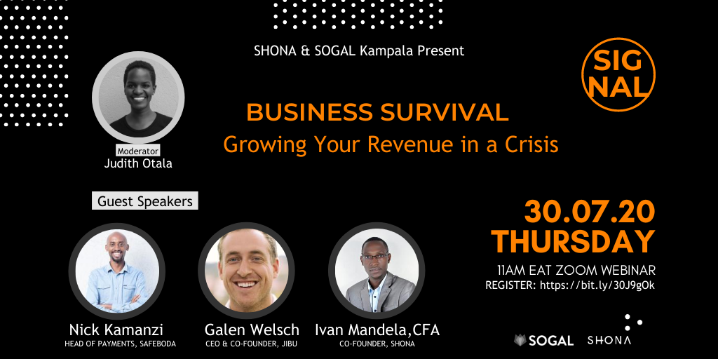 SHONAGroup's tweet photo. Join us next week as Jibu's Galen Welsh, @SafeBoda's Nick Kamanzi and @SHONAGroup's @mandelaivan discuss how businesses can continue generating revenue in a crisis in this edition of SIGNAL.  

Register NOW for the meeting link: https://t.co/mqmYDROMky @jibuuganda @GalenWel https://t.co/frcvOMqI5j