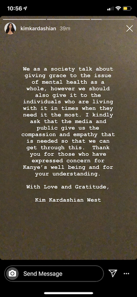 Kim Kardashian (his wife, ofc) put out a statement a couple days ago that humanises Kanye and presents an honest explanation of what this Bipolar Disorder can do and the effects it can have on Kanye's friends and family.