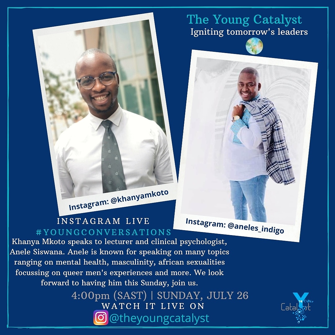 young_catalyst's tweet photo. Join us this Sunday on IG live as we have special guest, Anele Siswana. Anele is a clinical psychologist and lecturer. It's such an anxious time for many. So if you have any questions you'd like to ask him, do send them to us. #YoungConversations https://t.co/4M5rcgxPAb