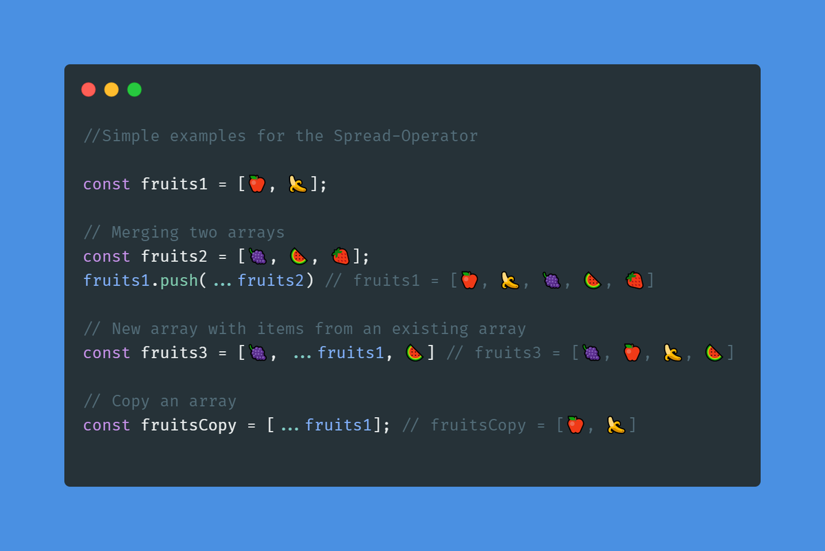 JakobKIT's tweet image. Just a quick reminder for some of the Spread-Operators Use-Cases.
#SpreadOperator #JavaScript #DEVCommunity #webdev #developer #programmer #coding