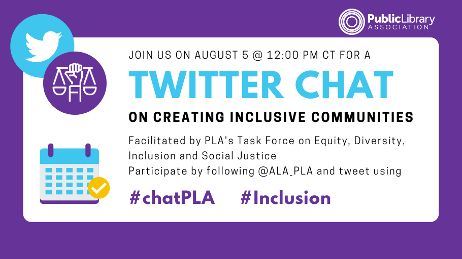 ALALibrary's tweet photo. Join @ala_pla for the next Twitter Chat on Wed. Aug. 5 to discuss Creating Inclusive Communities! #chatPLA #Inclusion #PublicLibraries 👨🏽‍👩🏽‍👧🏽‍👧🏽🏳️‍🌈 🏛️👩🏿‍👩🏿‍👦🏿‍👦🏿♿ https://t.co/X6qurQsfid
