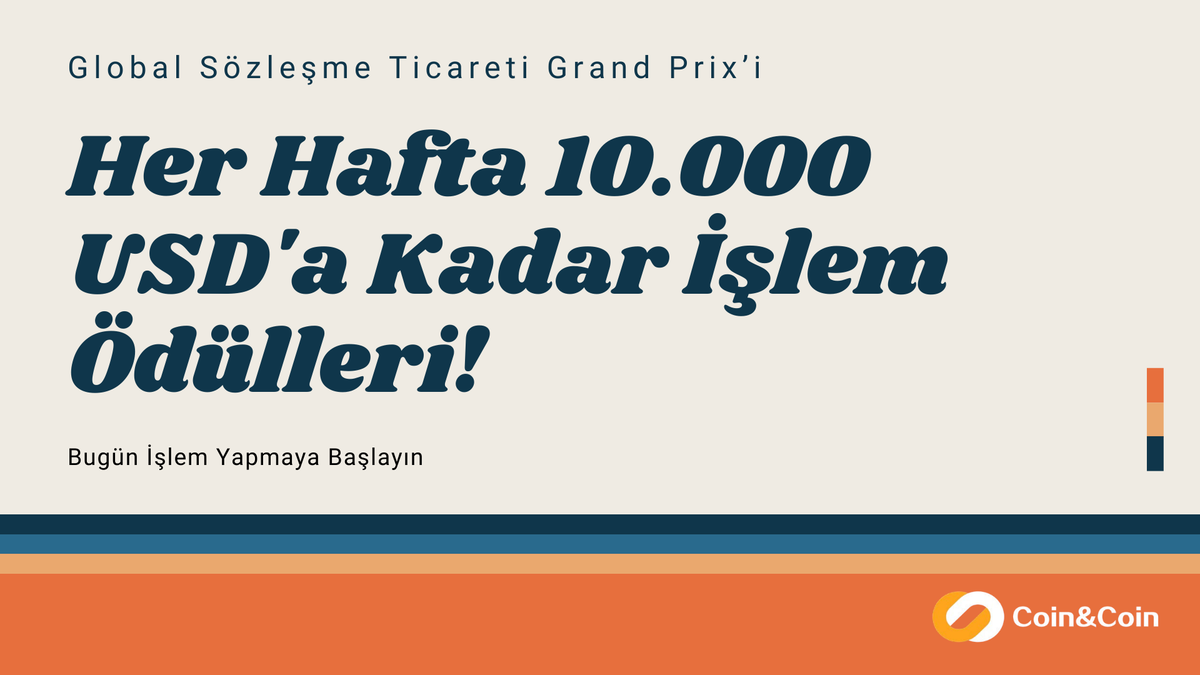 Coin&amp;Coin Global Sözleşme Ticareti Grand Prix’i
 
👉bit.ly/39gInoS
 
Her hafta 10.000 USDT'ye kadar işlem ödülleri
 
#coinandcoin #minisözleşmet #süreklisözleşme #kriptovadelişlemleri #yatırım #dijitalpara #pasifgelir #kaldıraç #kriptopparaborsası #kazanç #ödül #USDT