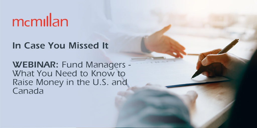McMillanLLP's tweet photo. Our July 16 webinar issues relating to raise institutional capital in the U.S. and Canada. Ron S. Geffner of Sadis &amp; Goldberg LLP with #McMillanLLP’s Leila Rafi and Jason Chertin. #fundmanagement Recording and presentation materials here: https://t.co/lH464cphf2 https://t.co/zgyKTFdbOi