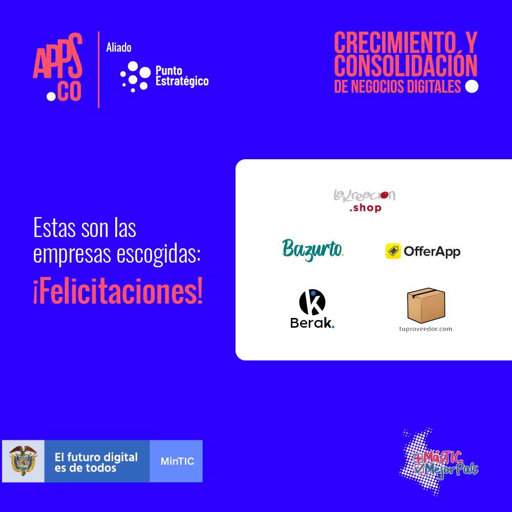 puntestrategico's tweet photo. @lakreacion_co 
Bazurto de la plaza a tu casa
@offerapp 
@TuproveedorC 
Berak
son el primer grupo de empresas seleccionadas para hacer parte de la convocatoria Crecimiento y consolidación de @AppsCo y el @Ministerio_TIC ¿Ya los conocen? https://t.co/7SZPYbvpjz