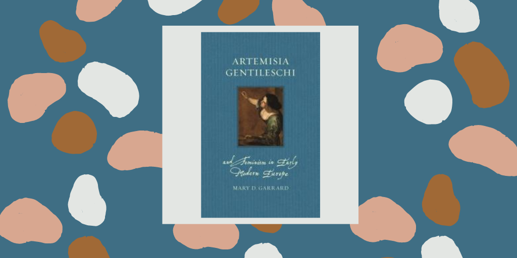New on the blog: Mary D. Garrard talks about writing Artemisia Gentileschi and Feminism in Early Modern Europe ow.ly/UcQy50AHbnR