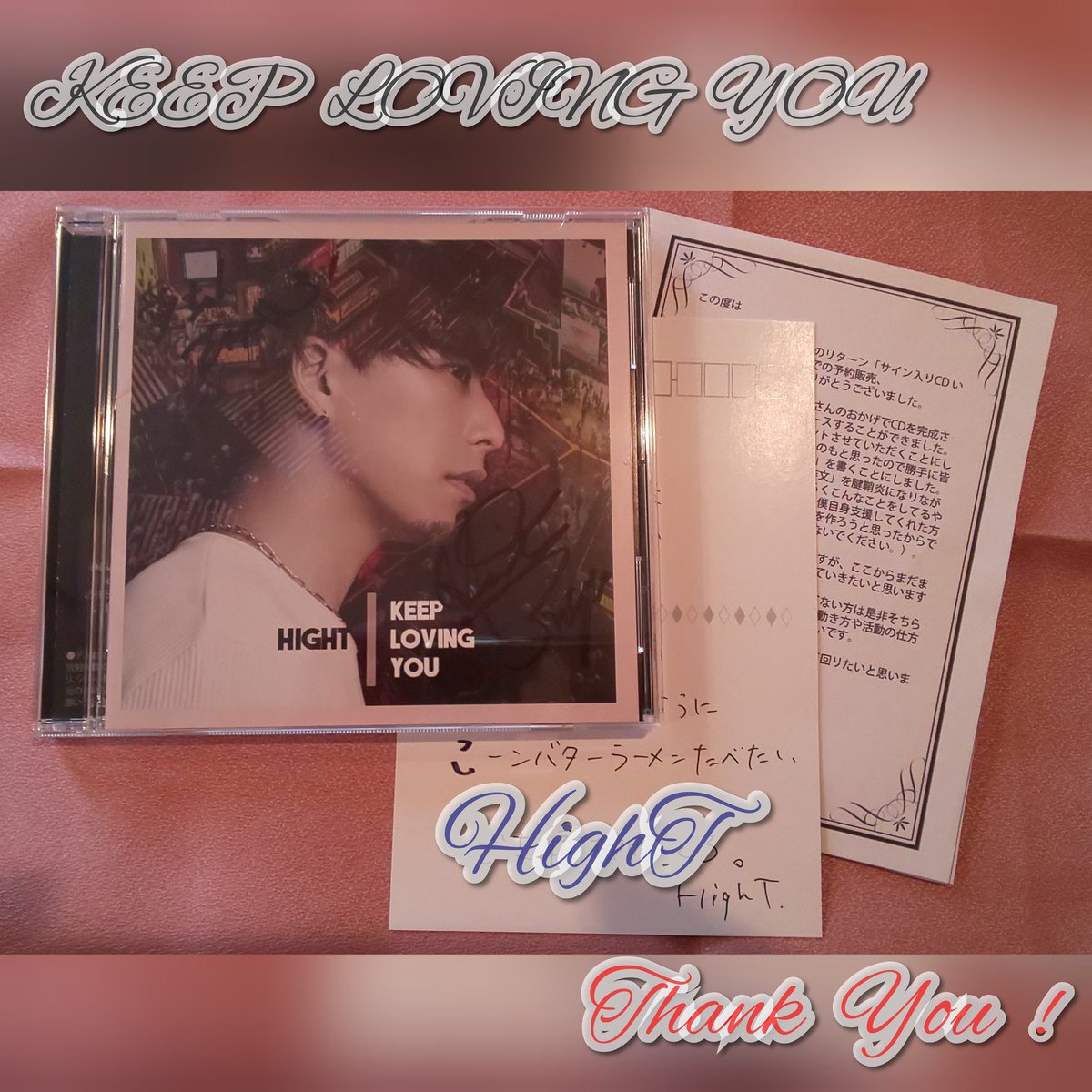 Aiko106s's tweet photo. 本日届いた2枚目のCD『KEEP LOVING YOU』💿🎶
CD OnlyやBONUS TRACK(えんとつ町のプペル)全7曲、全て素敵な曲ばかり❣️
素敵な「あいうえお作文」(最後が好きで、突っ込じゃいました😅)、サインを有り難うございました🤗💕
#HighT #keeplovingyou
#サイン入りcd https://t.co/OzkJ09hcaI