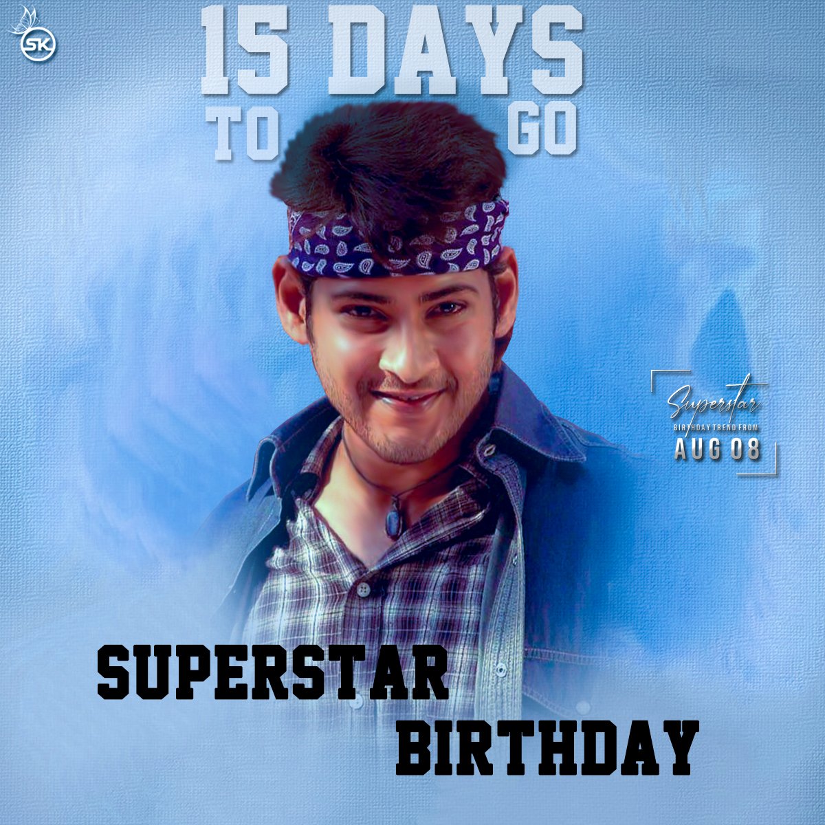 RamKv_18's tweet photo. 15 days to go superstar @urstrulyMahesh birthday >3
#CountdownDesign
#SarkaruVaariPaata
#MaheshBabu
#SSMBBdayCDPOnJuly25th
#SSMBBdayTrendOnAugust8th https://t.co/m7JOpO4UIr