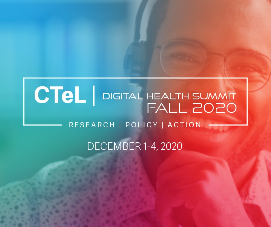 CTeLTweets's tweet photo. Join us as we forge our path and watch history in the making at the CTeL Digital Health Summit Fall 2020!
#CTeL #DigitalHealth #Telehealth #Telemedicine #CTeL2020FallSummit #FallSummit #COVID #Policy https://t.co/lR4xeFhCwQ