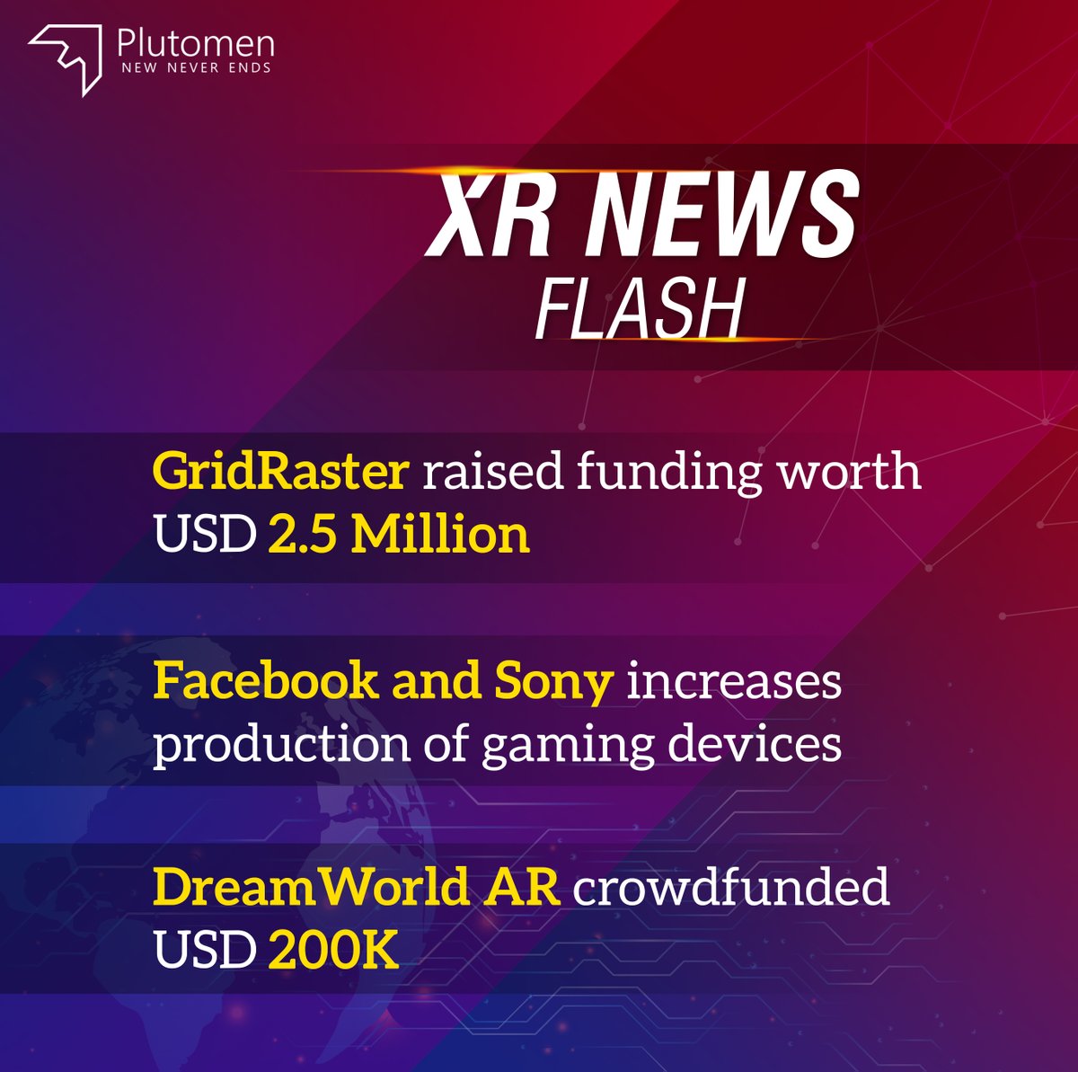 PlutoMen_Live's tweet photo. Here is the #XRnews Update of the week :
1. #GridRaster raised #funding worth USD 2.5 million
2. #Facebook and #Sony increases the production of #gaming devices
3. DreamWorld AR crowdfunded USD 2 lakhs
For more News : https://t.co/OFmHZbM0c6
Stay Tuned . https://t.co/KIXBgxK5F4