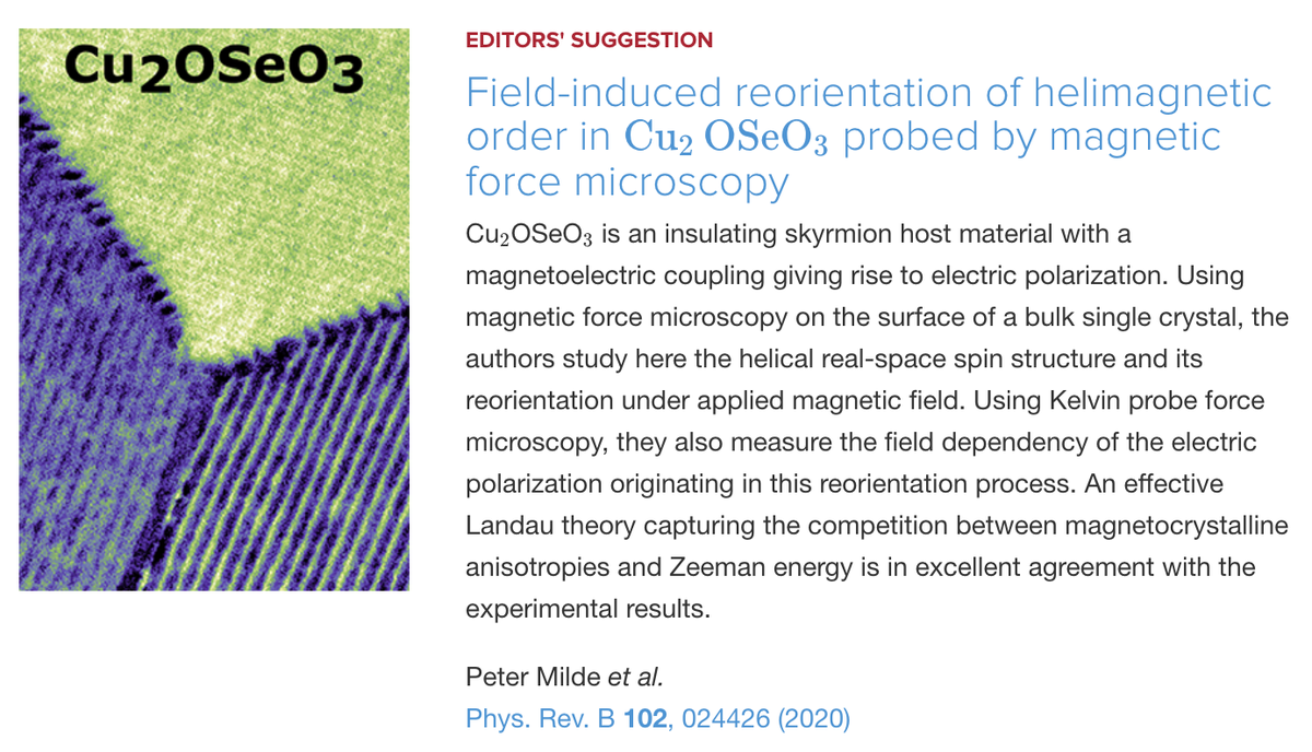 PhysRevB's tweet photo. PRB Editors' Suggestion: Field-induced reorientation of #helimagnetic order in #Cu2OSeO3 probed by #magnetic force #microscopy
Peter Milde et al.
Phys. Rev. B 102, 024426
#Physics #condmat #EdSugg @APSPhysics
Article: https://t.co/VJcOVLA2lZ https://t.co/WSehKuNNB4