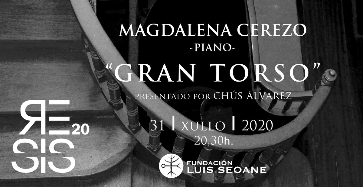 ResisFestival's tweet photo. 🎼 A música volve a #Resis2020 o 31 de xullo coa pianista Magdalena Cerezo!

A súa proposta #GranTorso pechará o programa de concertos desta edición do festival, así que será unha tarde moi especial🤍

▪️ As entradas para a @FundLuisSeoane están esgotadas, pero haberá streaming! https://t.co/QWplznci2y