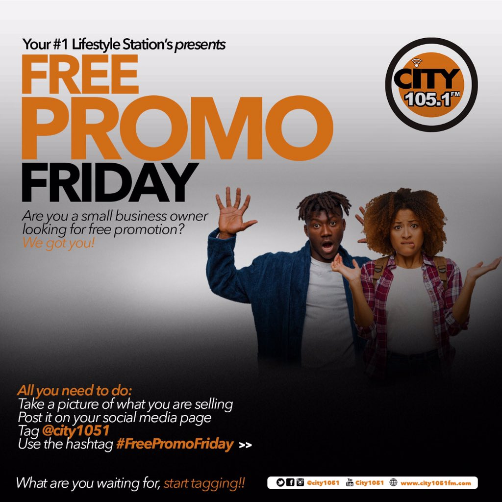 CITY1051's tweet photo. Are you a small business owner looking for FREE PROMOTION??
CITY FM has got you!
All you need to do:
Take a picture of what you are selling
Post it on your social media page
Tag @city1051
Use the hashtag #FreePromoFriday
and we will retweet! https://t.co/qj2q74TXQa