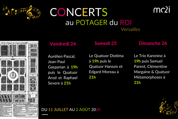 mc2i_'s tweet photo. Du 24 au 26 juillet, venez assister aux concerts donnés au Potager du Roi @AuConcerts à @Versailles. Découvrez les artistes présents ce week-end en image. 🎼
@iledefrance @francemusique @ADAMI_Artistes @Spedidam 
#concerts #musique #festival https://t.co/EUsLIhAIVZ