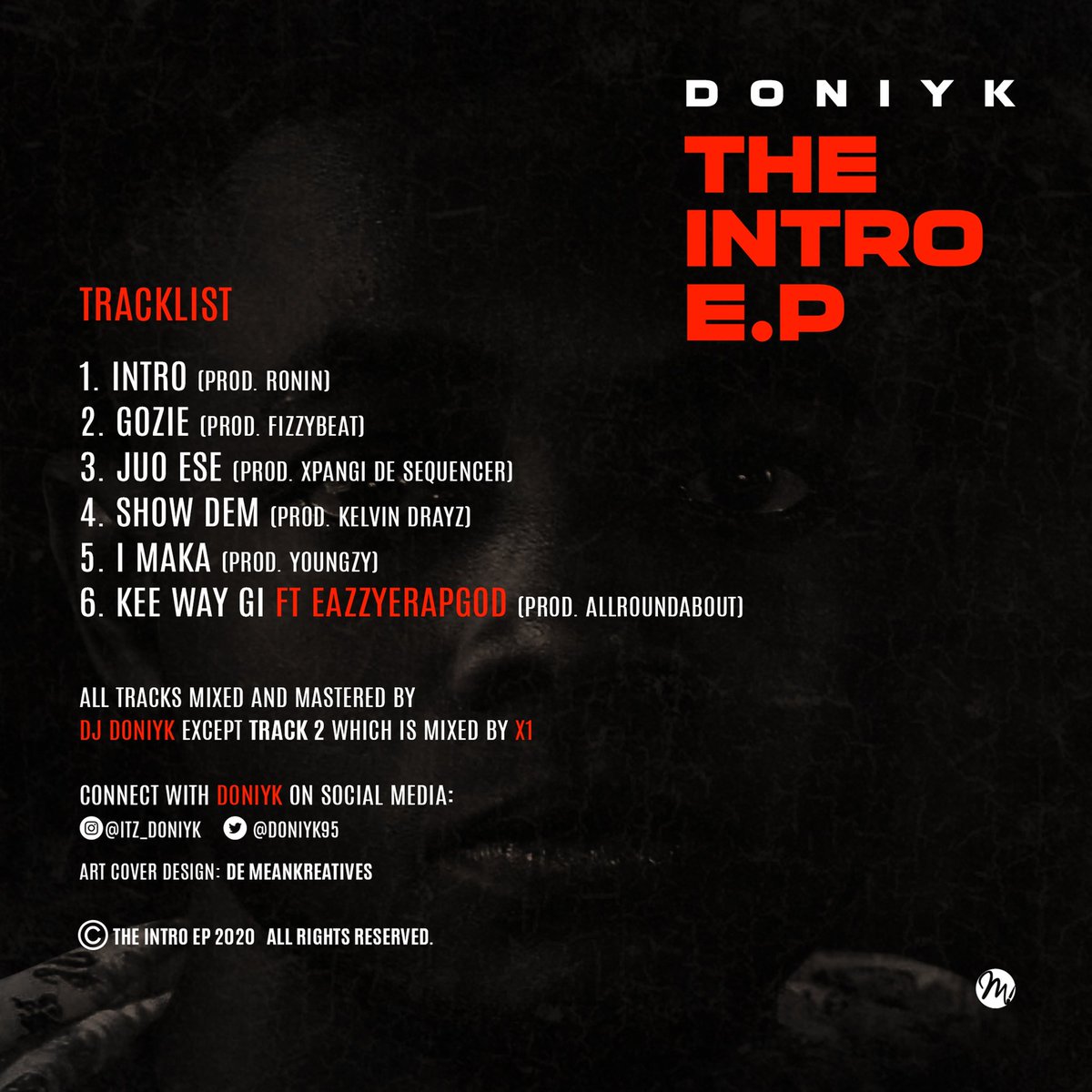 Doniyk95's tweet photo. It's time to introduce myselfโ๐ฝ
My first body of work ๐
Out 28th July โณ
I pray it achieves it's purpose
@ZoroSwagbag @illBlissGoretti @marcswagz @RawNwanne @DJ_FX2
#doniyk #theintroep https://t.co/MFShhnolir