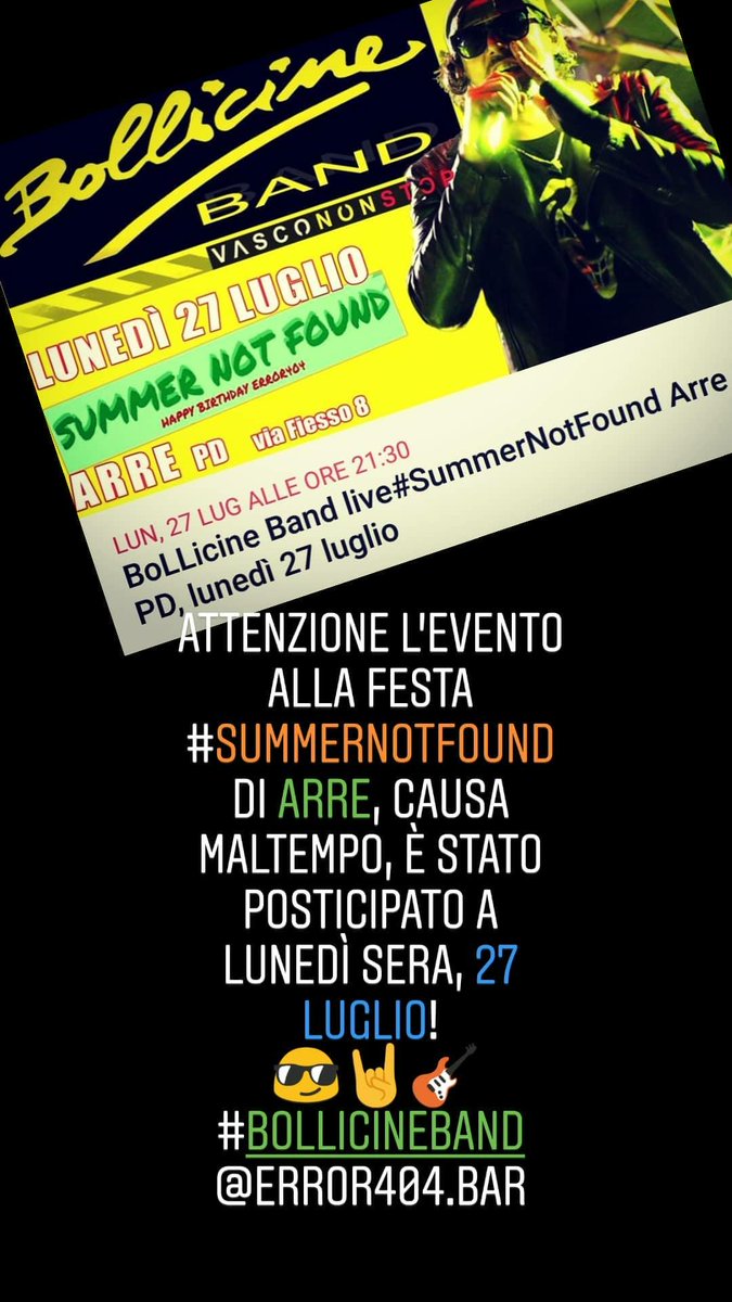 bollicineband's tweet photo. ATTENZIONE l'evento alla Festa #SummerNotFound di Arre, causa maltempo, è stato posticipato a lunedì sera, 27 luglio!
Vi aspettiamo lunedì! Proprio quel giorno lì! 😎🤘🎸
#BoLLicineBand #VascoNonStop #VascoTribute #CoverVasco #PadovaLive #PadovaEventi https://t.co/2RPRqvYX6P