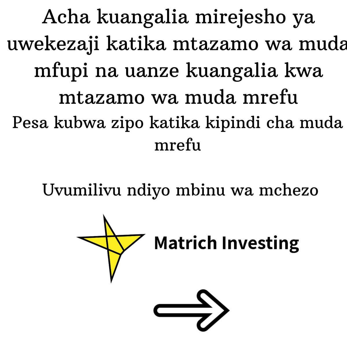 MatrichInvesti1's tweet photo. #wekeza #uvumilivu #mbinu #uwekezaji #mtazamo #mrejeshomkubwa #malengo #mudamrefu #kubwa #pesa #hisazakampuni #utajiri https://t.co/HuRQdiqo9j