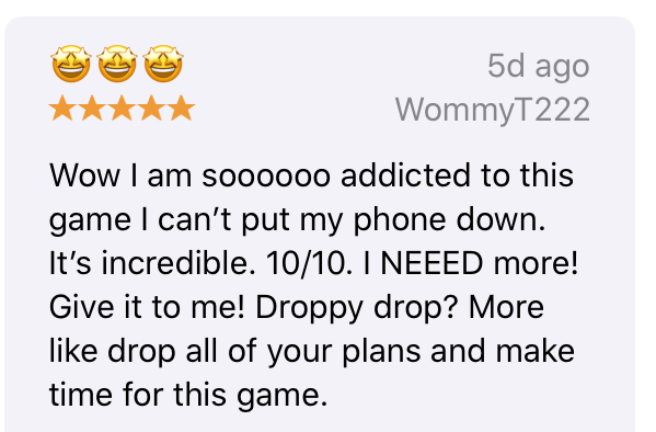 droppydropgame's tweet photo. If this doesn’t make you want to play Droppy Drop I don’t know what will 😅
⭐️⭐️⭐️⭐️⭐️
Thanks @fire_sites 💕
#droppydrop #review #rating #trending #mobilegame #appstore #indiegame #indiegamedev #indiedev #indiedeveloper  #gamedev #gamedesign #madewithunityd  #unity  #GAME https://t.co/2ErUVB2YnM