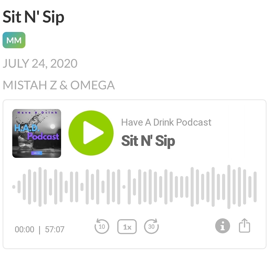 HaveADrinkCast's tweet photo. If you haven't yet, go check it out ^_^
NEW EPISODE π¨π£
"Sit N' Sip" airing NOW
don't miss it π» (Link In Bio)
.
.
#hadcast #hadpodcast #haveadrinkcast #Introductions #goals #movies #ideals #Love #Sports #entertainment #evolution #MistahZ #Omega #Truth #Relief #brotherlylove https://t.co/bhHkBQF9QE