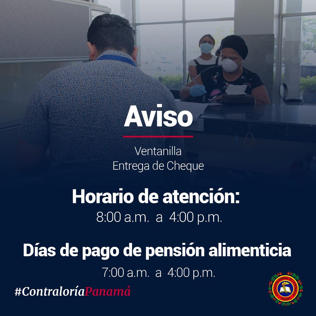 ContraloriaPma's tweet photo. ¡Estamos abiertos! Horario de atención   ventanilla entrega de cheque de 8:00 a.m. a 4:00 p.m. Y los días de pago de Pensión Alimenticia de 7:00 a.m. a 4:00 p.m., ciudadanos que retiran su cheque en nuestra sede central en Avenida Balboa.    #ContraloríaPanamá #QuedateEnCasa https://t.co/7nsuW0TeQf