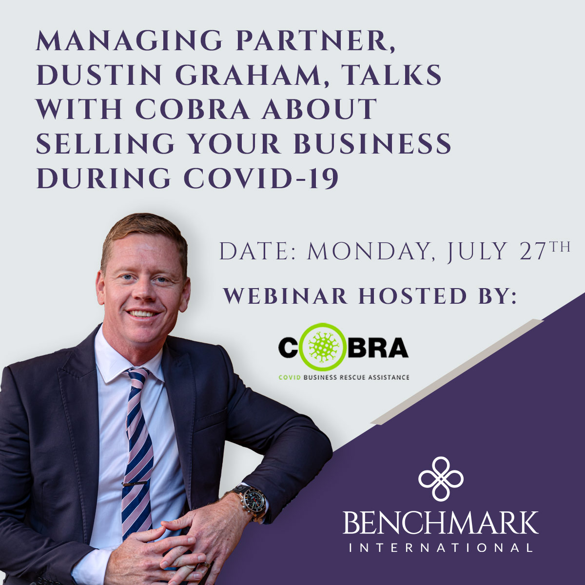 On Monday, July 27th, Managing Partner at Benchmark International Dustin Graham will be interviewed by COBRA to discuss selling your business and deal making in South Africa during COVID-19. 

Register Here: bit.ly/30HP6V4