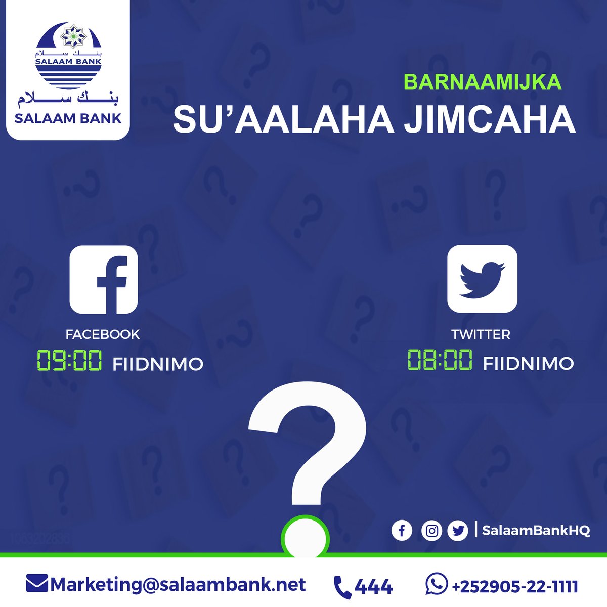 SalaamBankHQ's tweet photo. Ka mid noqo gulaystayaasha barnaamijka Su'aalaha Jimcaha oo soo galaa habeenka Sabtidu soo galayso:
Facebook 9:00 Fiidnimo.
Twitter 8:00 Fiidnimo.

#SuaashaJimcaha
#SalaamBank https://t.co/ZbKv9HPRK8